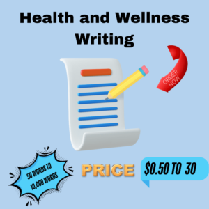 Health and Wellness Writing